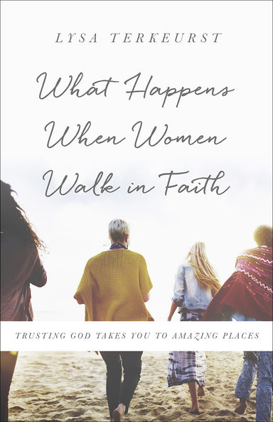 Image of What Happens When Women Walk in Faith other