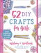 Image of 52 DIY Crafts for Girls other