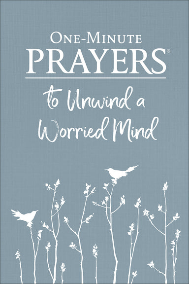 Image of One-Minute Prayers to Unwind a Worried Mind other