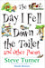 Image of The Day I Fell Down the Toilet other