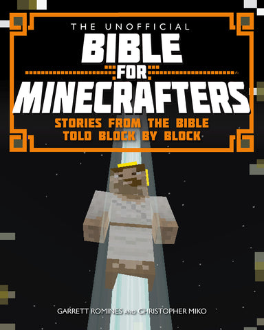Image of The Unofficial Bible for Minecrafters other