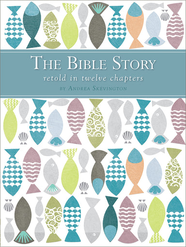Image of The Bible Story Retold in Twelve Chapters other