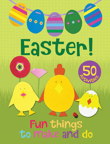 Image of Easter! Fun Things to Make and Do other