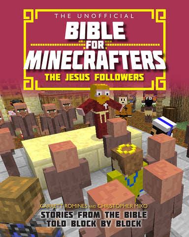 Image of The Unofficial Bible for Minecrafters: The Jesus Followers other