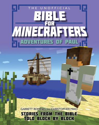 Image of Unofficial Bible for Minecrafters: Adventures of Paul other