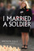 Image of I Married A Soldier other