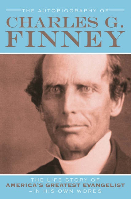 Image of The Autobiography of Charles G. Finney: The Life Story of America's Greatest Evangelist other