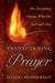 Image of Transforming Prayer other