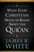 Image of What Every Christian Needs to Know About the Qur'an other