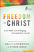 Image of Freedom in Christ Participant's Guide: A 10-Week Life-Changing Discipleship Course other