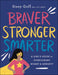 Image of Braver, Stronger, Smarter other
