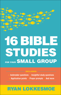 Image of 16 Bible Studies for Your Small Group other