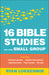 Image of 16 Bible Studies for Your Small Group other