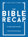 Image of The Bible Recap: A One-Year Guide to Reading and Understanding the Entire Bible other
