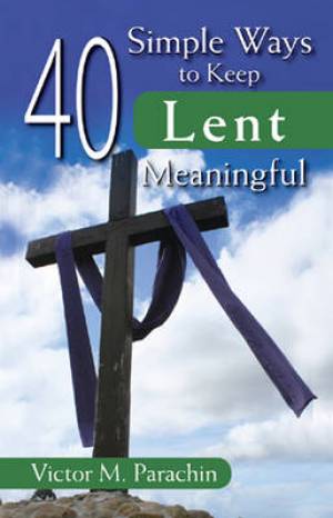 Image of 40 Simple Ways to Keep Lent Meaningful other