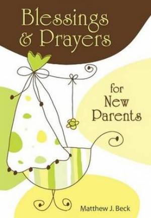 Image of Blessings and Prayers for New Parents other