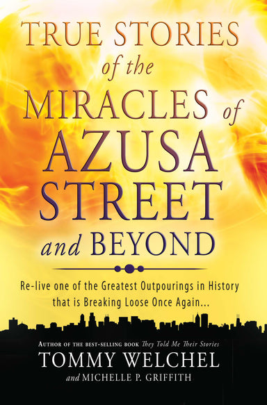 Image of True Stories Of The Miracles Of Azusa Street And Beyond Paperback Book other