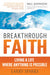 Image of Breakthrough Faith Paperback Book other