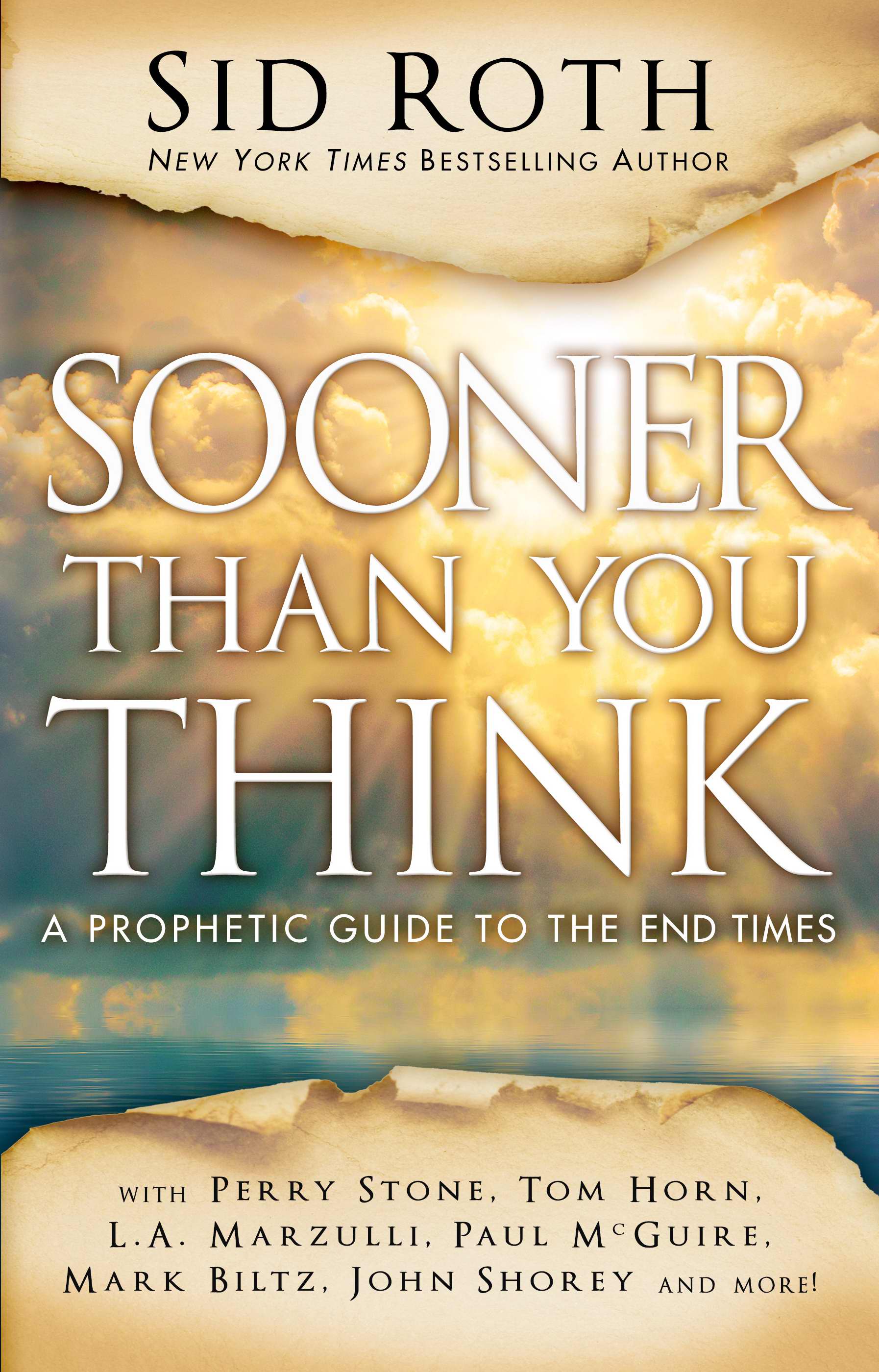 Image of Sooner Than You Think: A Prophetic Guide To The End Times Paperback other
