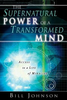 Image of The Supernatural Power of a Transformed Mind other