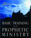 Image of Basic Training For The Prophetic Mininstry other