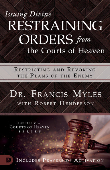 Image of Issuing Divine Restraining Orders from the Courts of Heaven other