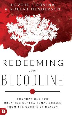 Image of Redeeming Your Bloodline: Foundations For Breaking Generational Curses From the Courts of Heaven other