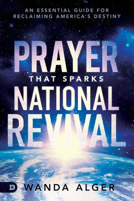 Image of Prayer That Sparks National Revival: An Essential Guide for Reclaiming America's Destiny other