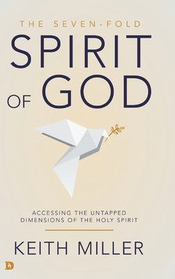 Image of The Seven-Fold Spirit of God: Accessing the Untapped Dimensions of the Holy Spirit other