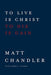 Image of To Live Is Christ To Die Is Gain other