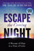 Image of Escape The Coming Night other
