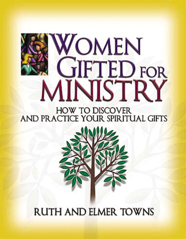 Image of Women Gifted for Ministry: How to Discover and Practice your Spiritual Gifts other
