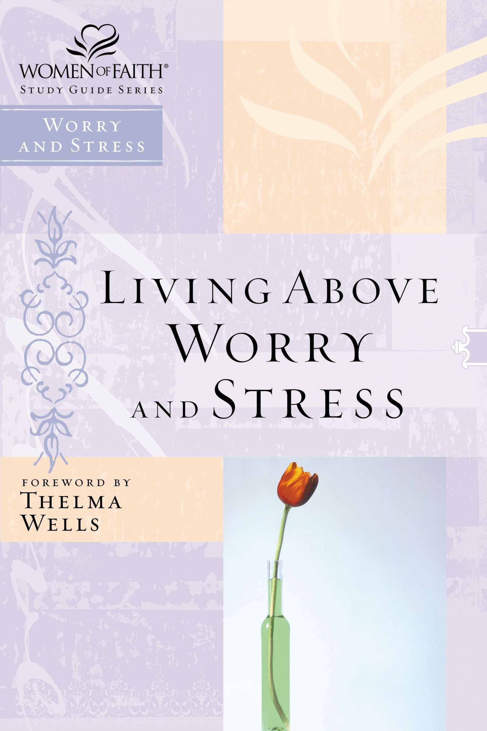 Image of Living Above Worry and Stress other