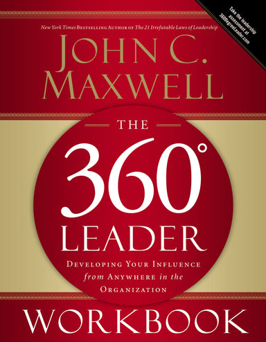 Image of The 360 Degree Leader: Developing Your Influence from Anywhere in the Organization other