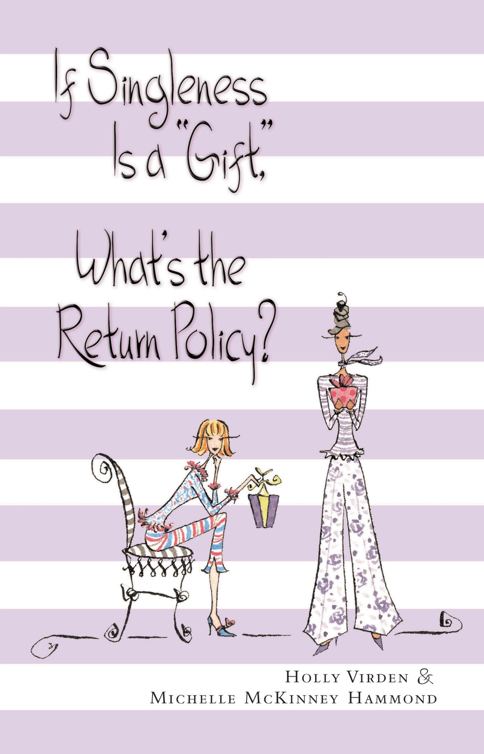 Image of If Singleness Is a Gift, What's the Return Policy? other