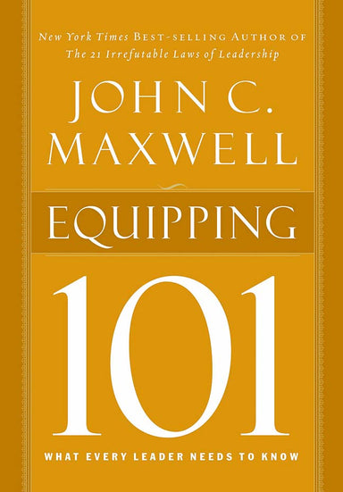 Image of Equipping 101: What Every Leader Needs to Know other