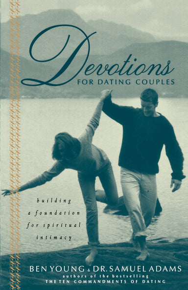 Image of Devotions for Dating Couples: Building a Foundation of Spiritual Intimacy other