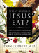 Image of What Would Jesus Eat? other