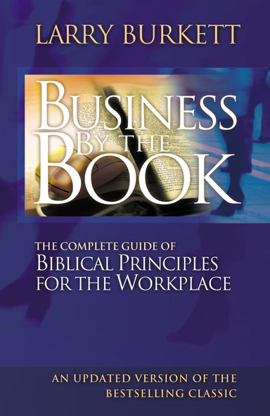 Image of Business by the Book: Complete Guide of Biblical Principles for the Workplace other
