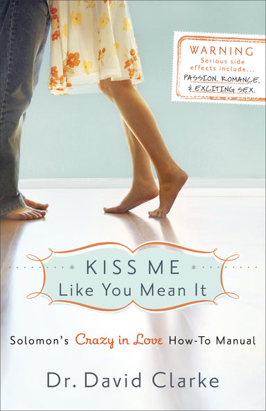 Image of Kiss Me Like You Mean It other