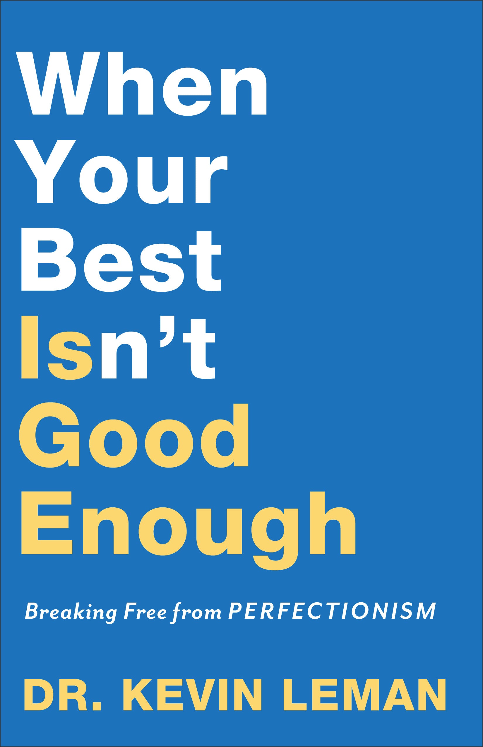 Image of When Your Best Isn't Good Enough other