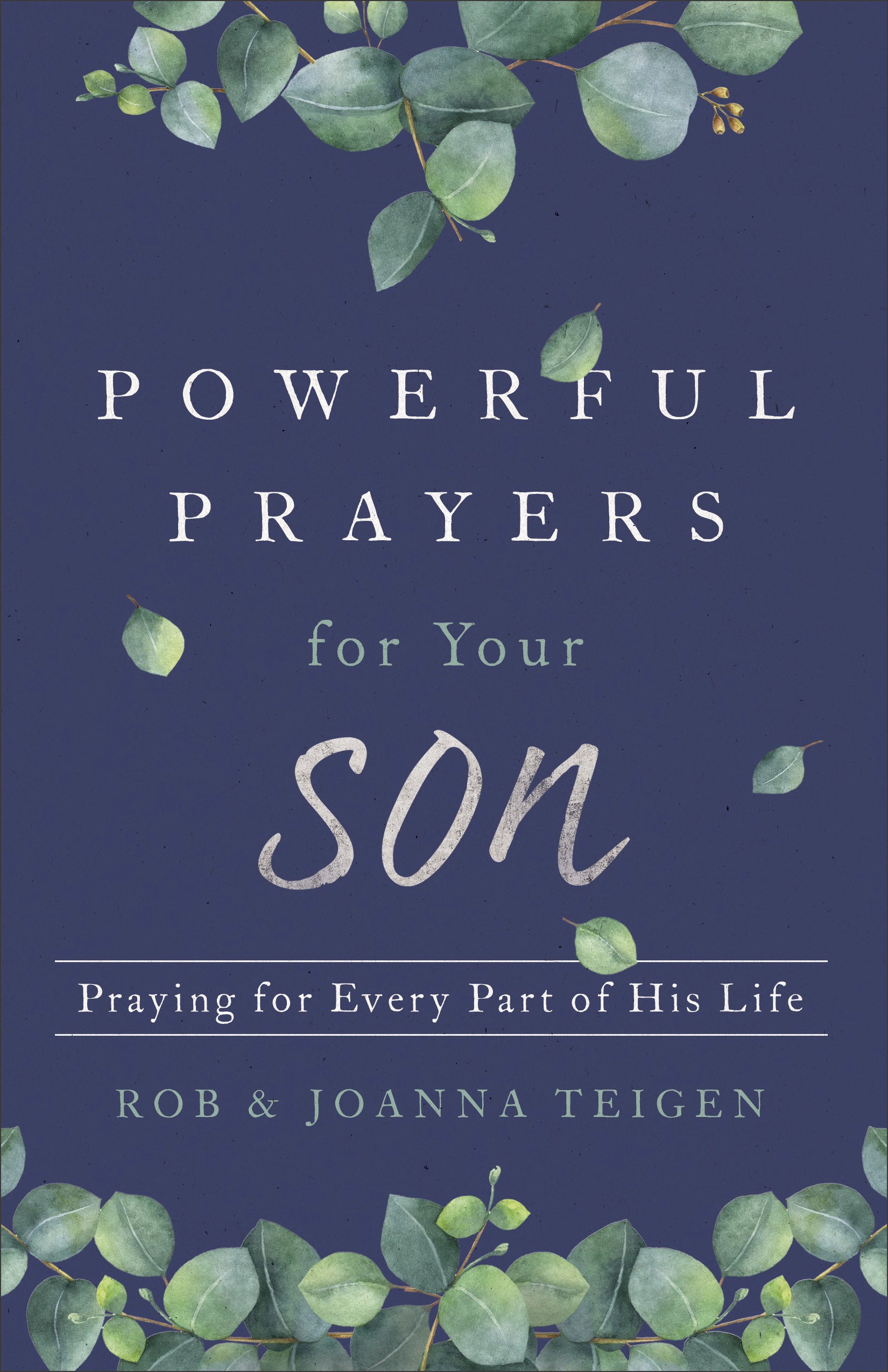 Image of Powerful Prayers for Your Son: Praying for Every Part of His Life other
