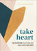 Image of Take Heart: 100 Devotions to Seeing God When Life's Not Okay other