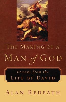 Image of The Making of a Man of God: Lessons from the Life of David other