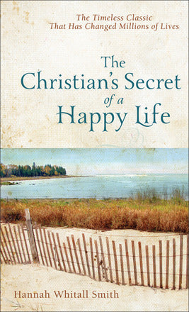 Image of The Christian's Secret of a Happy Life other