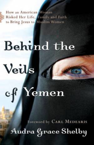Image of Behind the Veils of Yemen other
