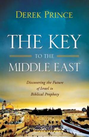 Image of Key to the Middle East: Discovering the Future of Israel in Biblical Prophecy other