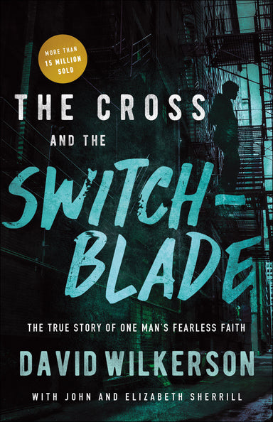 Image of The Cross and the Switchblade: The True Story of One Man's Fearless Faith other