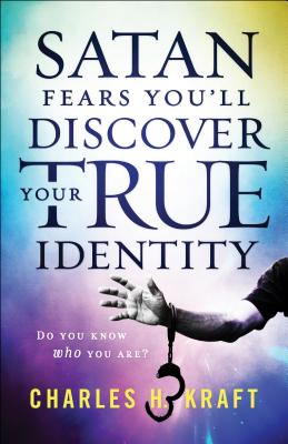 Image of Satan Fears You'll Discover Your True Identity: Do You Know Who You Are? other