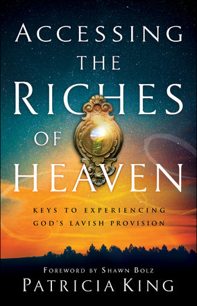 Image of Accessing the Riches of Heaven other